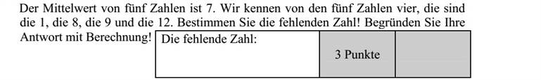 Öt szám átlaga 7 . Az öt szám közül négyet ismerünk, ezek az 1, a 8, a 9 és a 12. Határozza meg a hiányzó számot! Válaszát számítással indokolja!