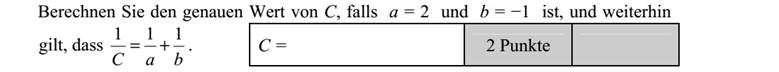 Az a = 2 és b = 1 esetén számítsa ki C értékét, ha C a b 1 1 1 = + .