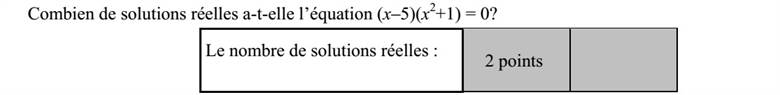 Hány valós gyöke van az (x-5)(x2 +1)=0 egyenletnek?