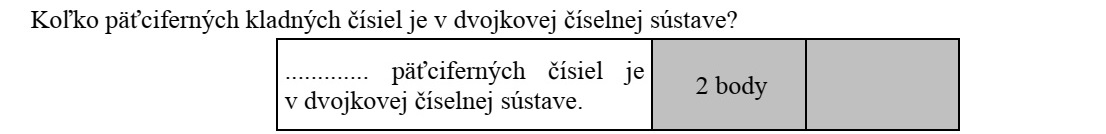 Hány ötjegyű pozitív szám van a kettes számrendszerben?