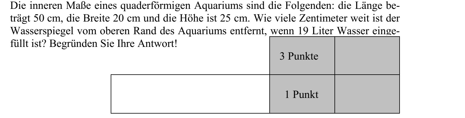 Egy téglatest alakú akvárium belső méretei: hosszúsága 50 cm, szélessége 20 cm, magas- sága 25 cm. Hány centiméterre lesz a víz szintje az akvárium felső szélétől, ha beletölte- nek 19 liter vizet? Válaszát indokolja!