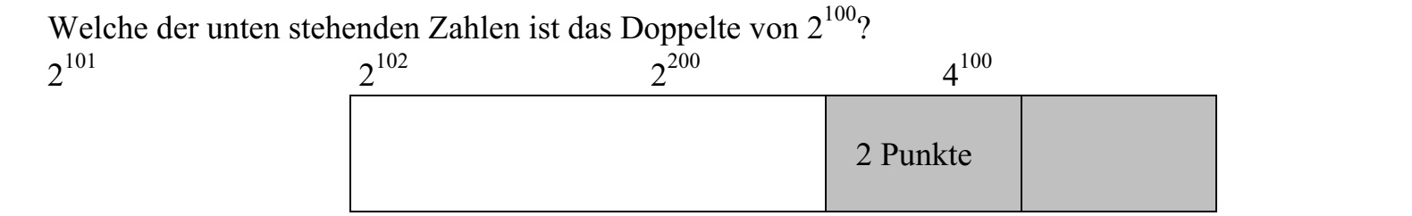 Az alábbi számok közül melyik az, amelyik a 2 100 szám kétszeresével egyenlő? 2 101 2 102 2 200 4 100