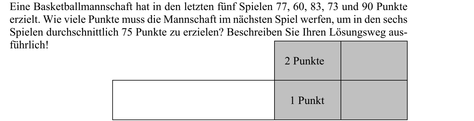 Egy kosárlabdacsapat az előző öt mérkőzésén 77, 60, 83, 73, illetve 90 pontot szerzett. Hány pontot kell szereznie a csapatnak a következő mérkőzésén ahhoz, hogy a hat mér- kőzésen szerzett pontjainak átlaga 75 legyen? Megoldását részletezze!