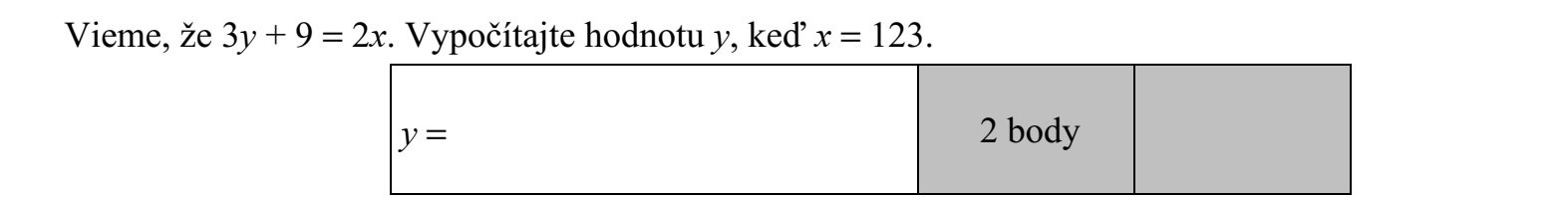 Tudjuk, hogy 3y + 9 = 2x. Számítsa ki y értékét, ha x = 123.